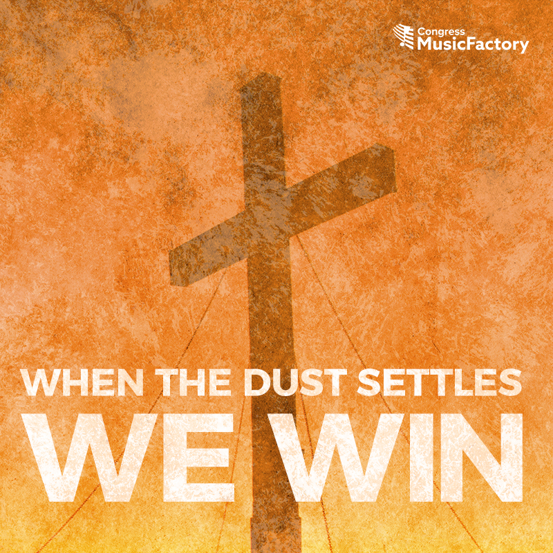 WHEN THE DUST SETTLES WE WIN CD COVER